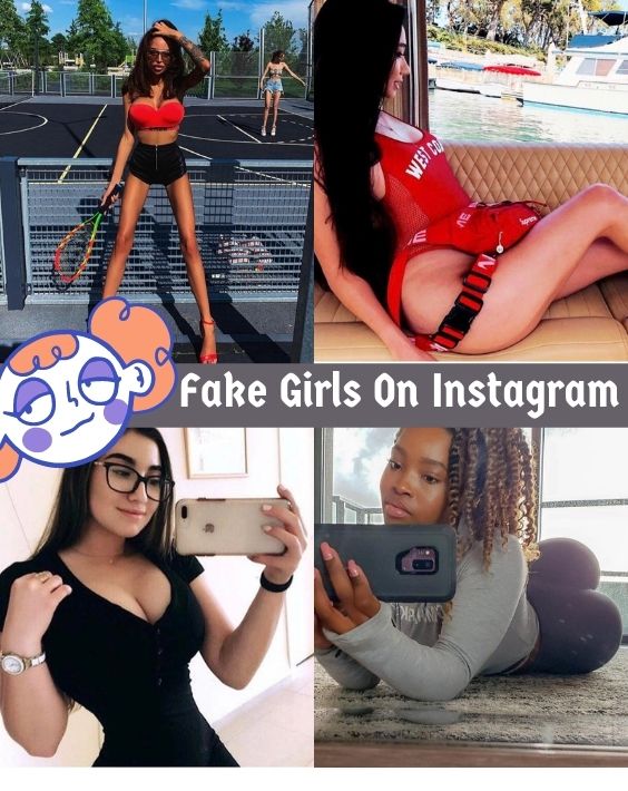 Fake Girls On Instagram